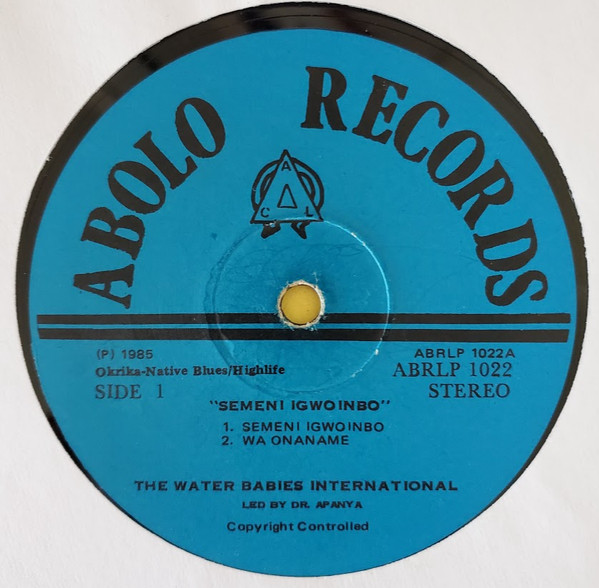 The Water Babies International - Semeni Igwoinbo | Abolo Records (ABRLP 1022) - 3