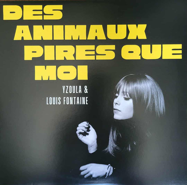 Ysé Grospiron & Louis Fontaine - Des Animaux Pires Que Moi | Broc Recordz (DAPQM001) Ysé Grospiron & Louis Fontaine - Des Animaux Pires Que Moi | Broc Recordz (DAPQM001)