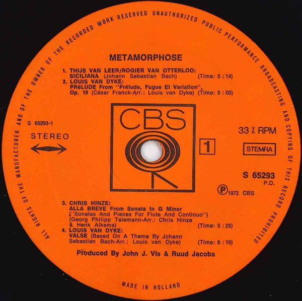 Louis van Dijk , Thijs van Leer , Rogier van Otterloo , Chris Hinze - Metamorphose | CBS (S 65293) - 3 Louis van Dijk , Thijs van Leer , Rogier van Otterloo , Chris Hinze - Metamorphose | CBS (S 65293) - 3