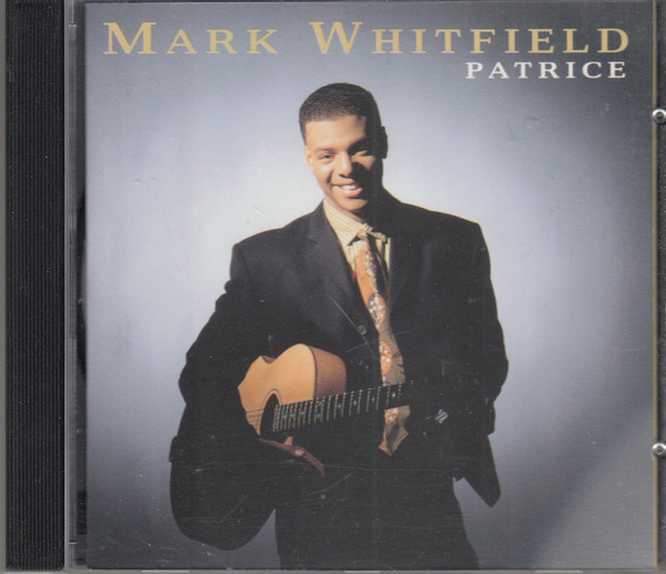 Mark Whitfield - Patrice | Warner Bros. Records (7599-26659-2) - 3