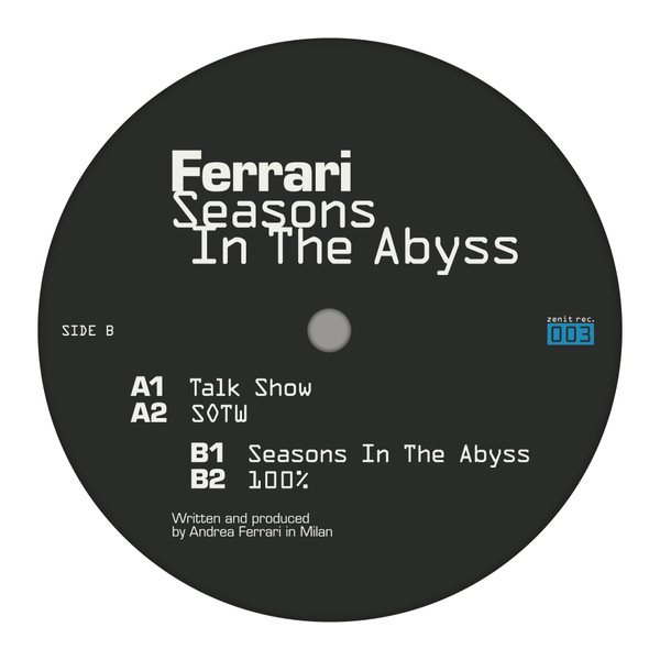 Andrea Ferrari - Seasons In The Abyss | Zenit - ZNT (ZNT003)