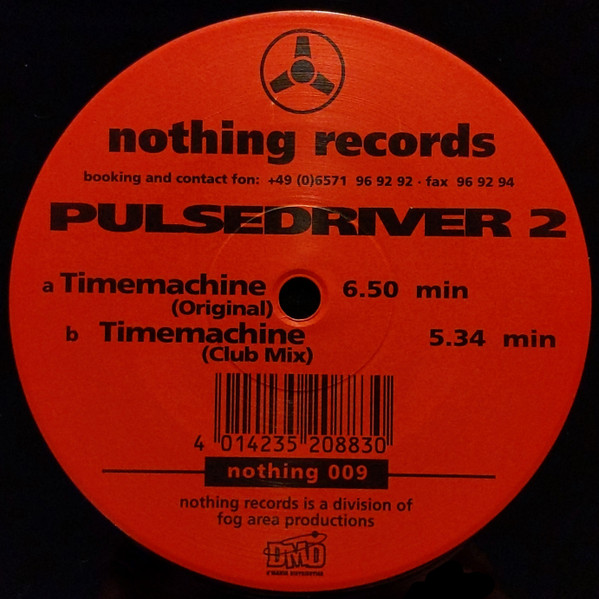 Pulsedriver - Timemachine | Nothing Records (nothing 009) - 3