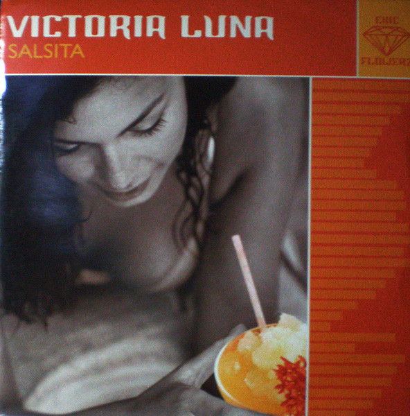 Victoria Luna - Salsita | Chic Flowerz Records (CF 003) - main Victoria Luna - Salsita | Chic Flowerz Records (CF 003) - main