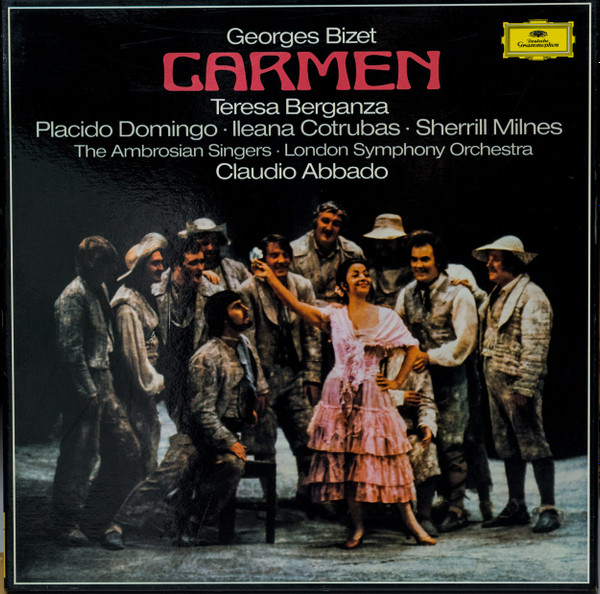 Georges Bizet - Teresa Berganza , Placido Domingo , Ileana Cotrubas , Sherrill Milnes , The Ambrosian Singers , London Symphony Orchestra , Claudio Abbado - Carmen | Deutsche Grammophon (2740 192)