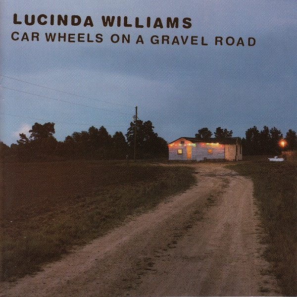 Lucinda Williams - Car Wheels On A Gravel Road | Mercury (314 558 338-2) - main Lucinda Williams - Car Wheels On A Gravel Road | Mercury (314 558 338-2) - main