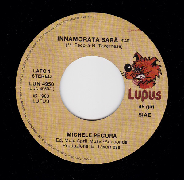 Michele Pecora - Innamorata Sarà / Una Canzone | Lupus (LUN 4950) - 3