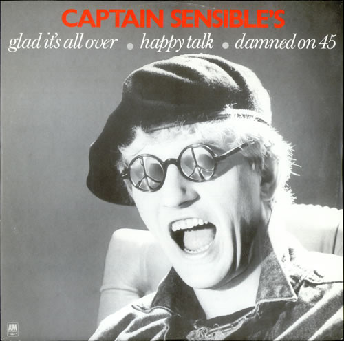 Captain Sensible - Glad It's All Over / Happy Talk / Damned On 45 | A&M Records (CAPX 6) - main Captain Sensible - Glad It's All Over / Happy Talk / Damned On 45 | A&M Records (CAPX 6) - main