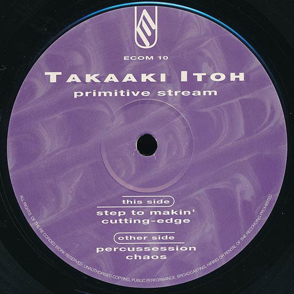 Takaaki Itoh - Primitive Stream | Electracom (ECOM 10)