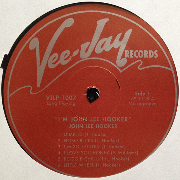 John Lee Hooker - I'm John Lee Hooker | Vee Jay Records (VJLP 1007) - 3 John Lee Hooker - I'm John Lee Hooker | Vee Jay Records (VJLP 1007) - 3