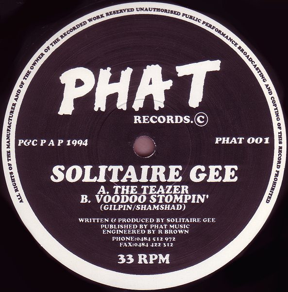 Solitaire Gee - The Teazer / Voodoo Stompin' | Phat Records (PHAT 001) - main