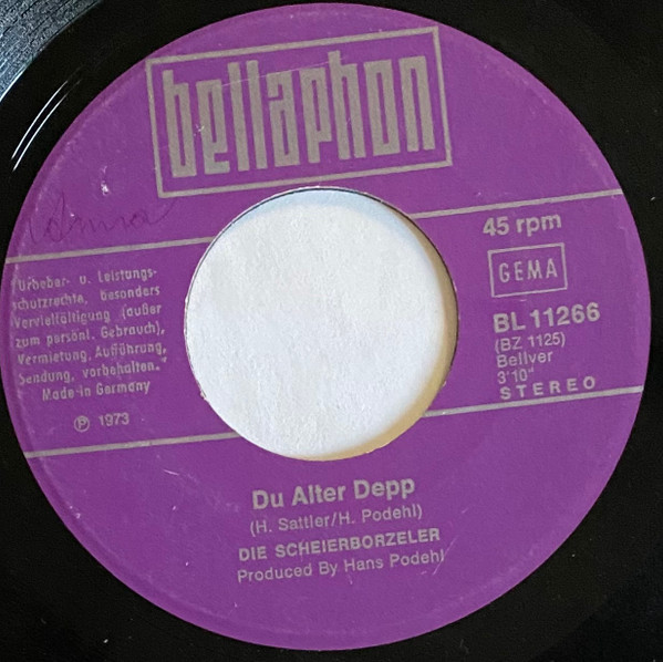 Die 3 Singenden Scheierborzeler Vom MCC - Du Alter Depp (Du Wirst Vom Saufen Nicht Gescheiter) / Wir Haben Nichts Im Portemonnaie | Bellaphon (BL 11 266) - 3