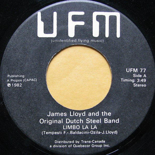 James Lloyd And The Dutch Rhythm Steel & Showband - Limbo La La | Unidentified Flying Music (UFM 77)