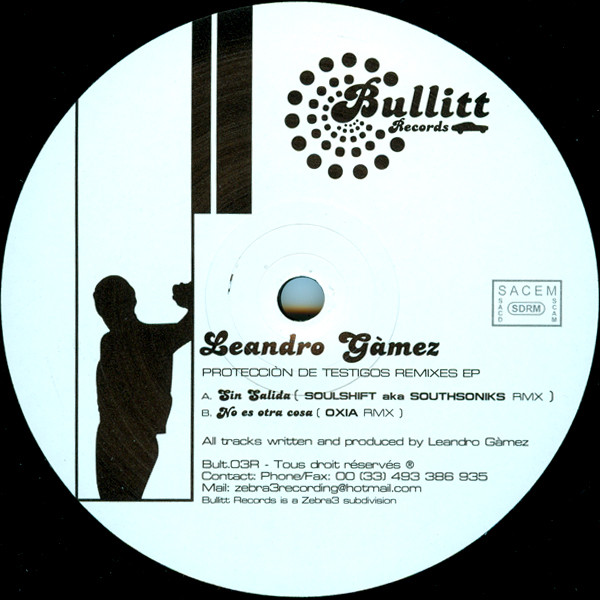 Leandro Gamez - Protección De Testigos Remixes EP | Bullitt (BULT03R) - 2