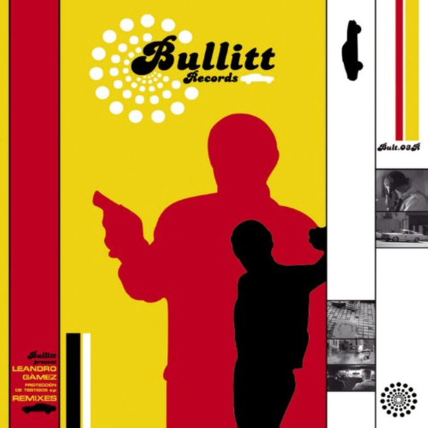 Leandro Gamez - Protección De Testigos Remixes EP | Bullitt (BULT03R) - main