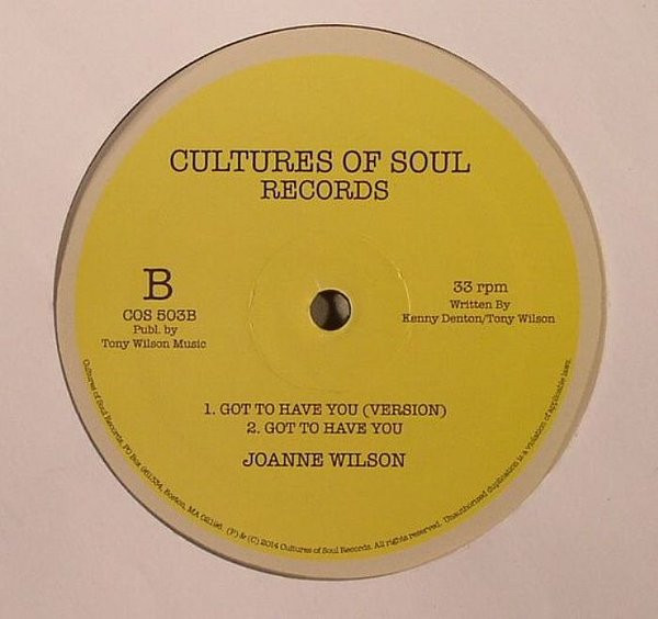 Joanne Wilson - Got To Have You | Cultures Of Soul Records (COS 503) - 2