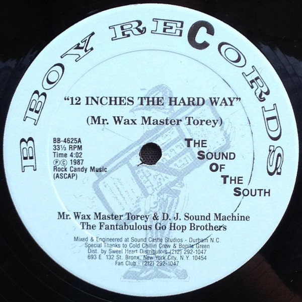 Mr. Wax Master Torey & DJ Sound Machine - 12 Inches The Hard Way | B-Boy Records (BB 4625) - main