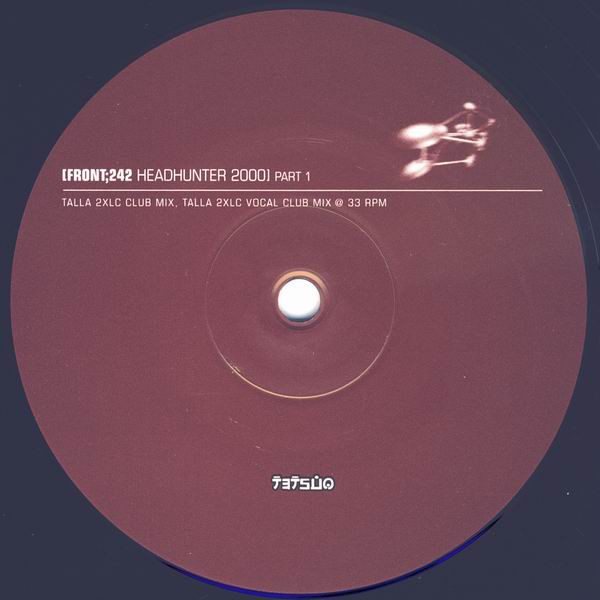 Front 242 - Headhunter 2000 Part 1.0 | Tetsuo (TET 54-12A) - 3