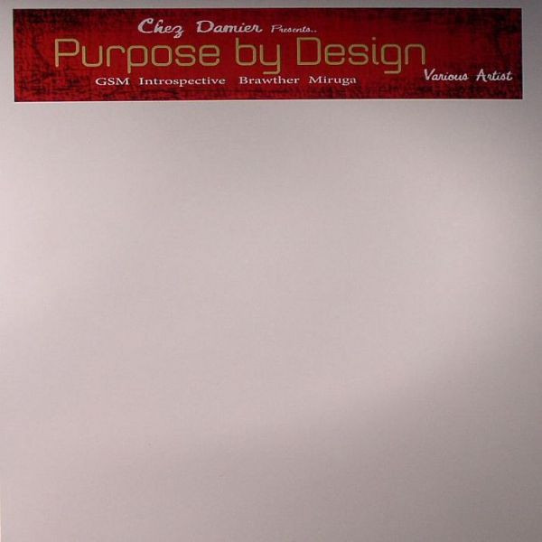 Chez Damier - Purpose By Design (Compilation Project) | Balance Music (BMUK02)