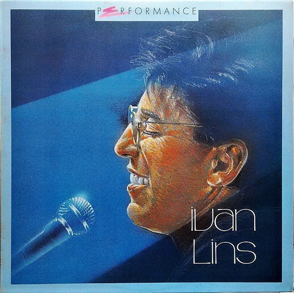 Ivan Lins - Performance | EMI (066 792847 1)