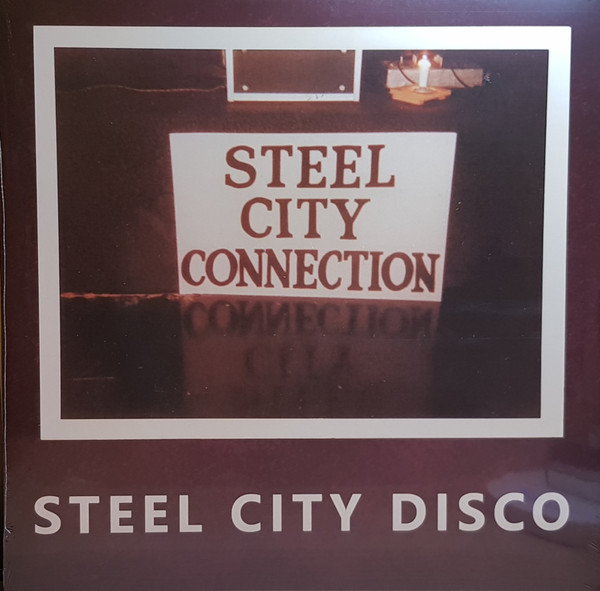 Steel City Connection - Steel City Disco | Kalita Records (KALITA 12008)