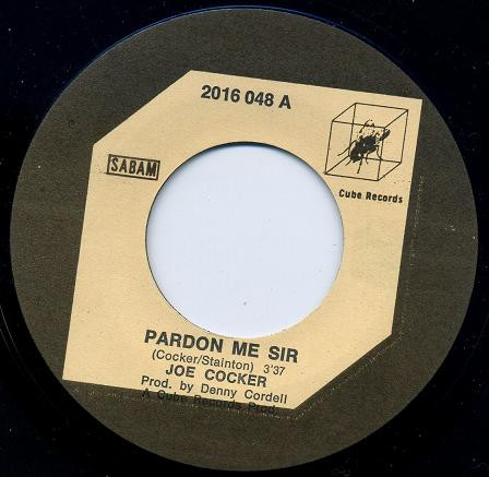 Joe Cocker - Pardon Me Sir | Cube Records (2016 048) - 2 Joe Cocker - Pardon Me Sir | Cube Records (2016 048) - 2