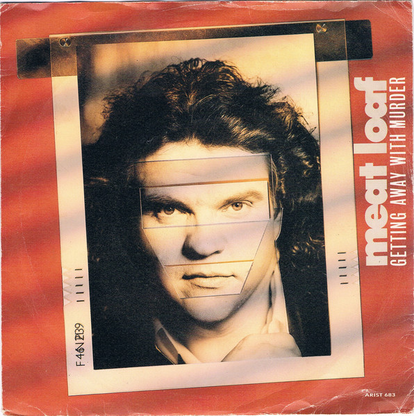 Meat Loaf - Getting Away With Murder | Arista (ARIST 683) - main
