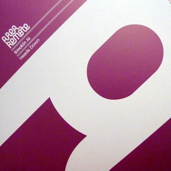 Smokin' Jo - Heads Down | Area Remote (Area040)