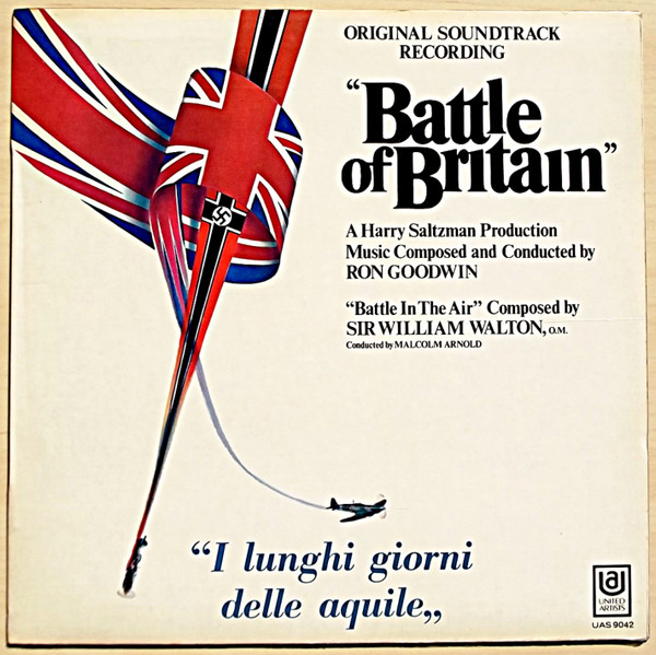 Ron Goodwin , Sir William Walton - Battle Of Britain - Original Soundtrack Recording | United Artists Records (UAS 9042)