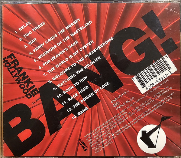 Frankie Goes To Hollywood - Bang!... The Greatest Hits Of Frankie Goes To Hollywood | ZTT (4509-93912-2) - 3 Frankie Goes To Hollywood - Bang!... The Greatest Hits Of Frankie Goes To Hollywood | ZTT (4509-93912-2) - 3