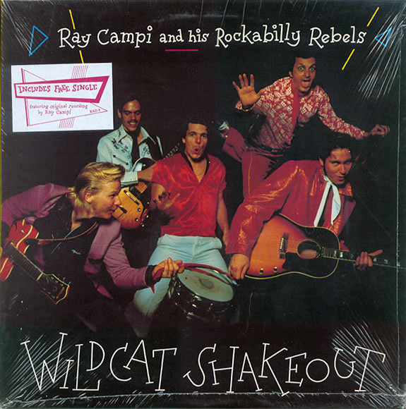 Ray Campi & His Rockabilly Rebels - Wildcat Shakeout | Radar Records (RAD 9)