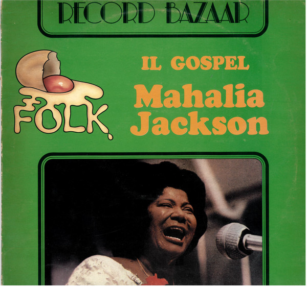 Mahalia Jackson - Il Gospel | Record Bazaar (RB 13)