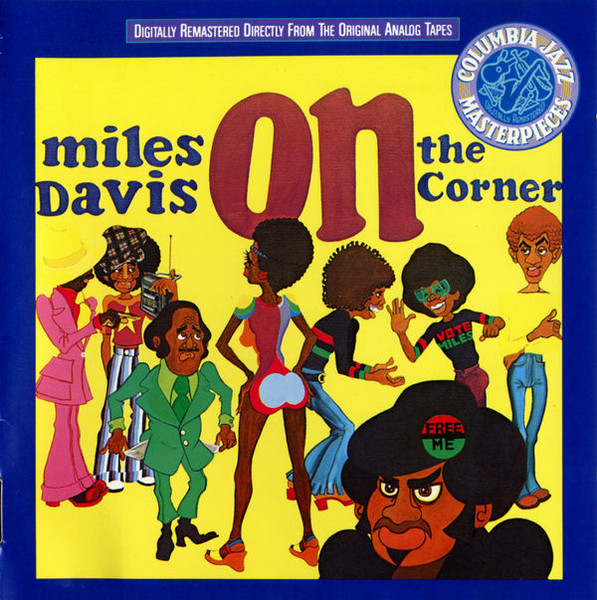 Miles Davis - On The Corner | Columbia (474371 2)