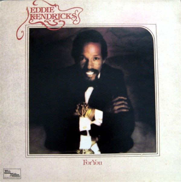 Eddie Kendricks - For You | Tamla Motown (1C 062-96 098)
