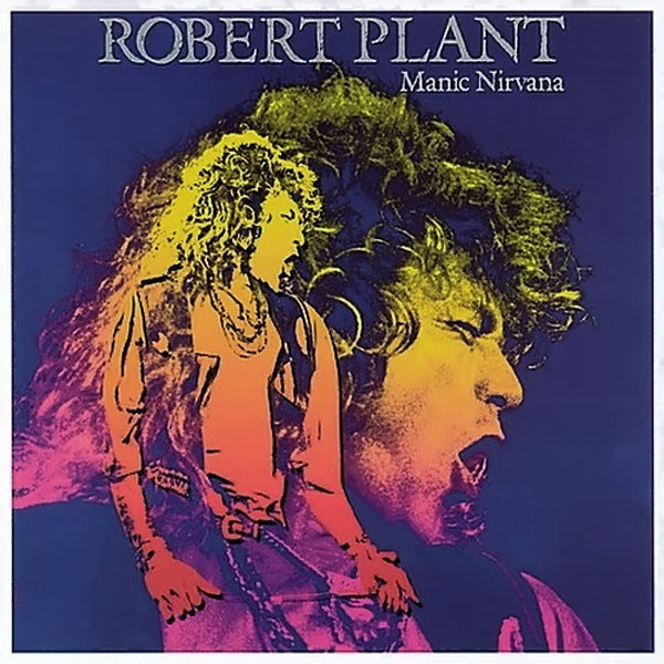Robert Plant - Manic Nirvana | Es Paranza Records (WX 339)