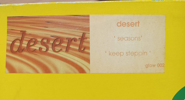 Desert - Seasons / Keep Steppin | Glow Records (glow 002) - 3