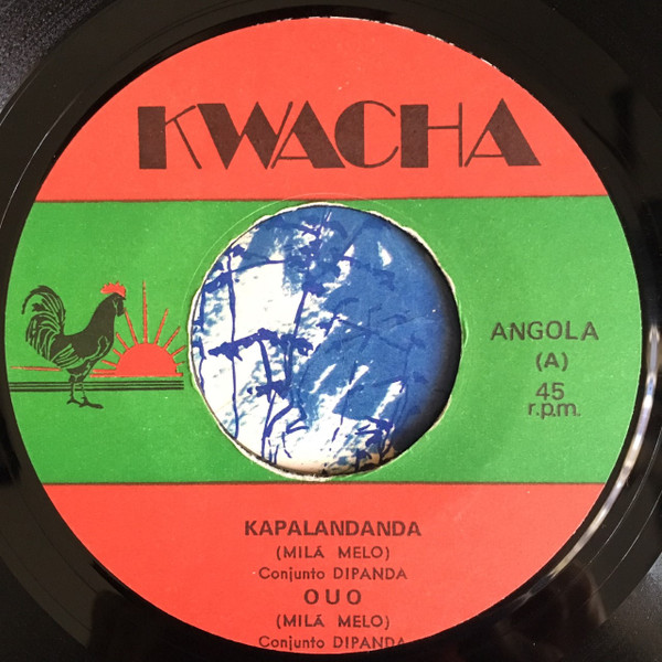 Milá Melo & Conjunto Dipanda - Kapaladanda / Ovo-Eles / Lomué Dendela / Quem Quer A Paz? | Unita (MRA 3003) - 3