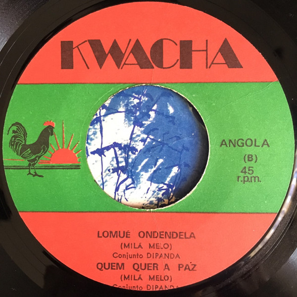 Milá Melo & Conjunto Dipanda - Kapaladanda / Ovo-Eles / Lomué Dendela / Quem Quer A Paz? | Unita (MRA 3003) - 4