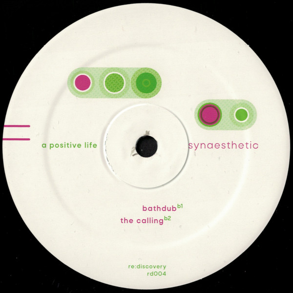 A Positive Life - Synaesthetic | re:discovery records (rd004) - 4