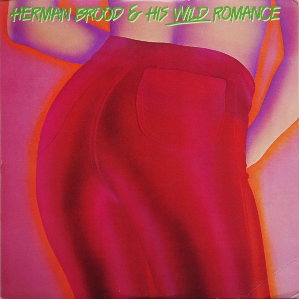 Herman Brood & His Wild Romance - Herman Brood & His Wild Romance | Ariola Records America (SW 50059)