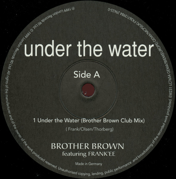 Brother Brown Featuring Frank'ee - Under The Water | FFRR (FX367) - 3 Brother Brown Featuring Frank'ee - Under The Water | FFRR (FX367) - 3