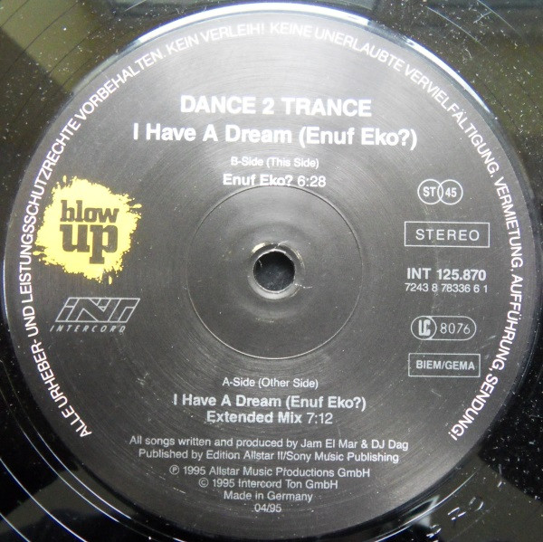 Dance 2 Trance - I Have A Dream (Enuf Eko?) | Blow Up (7243 8 78336 6 1)
