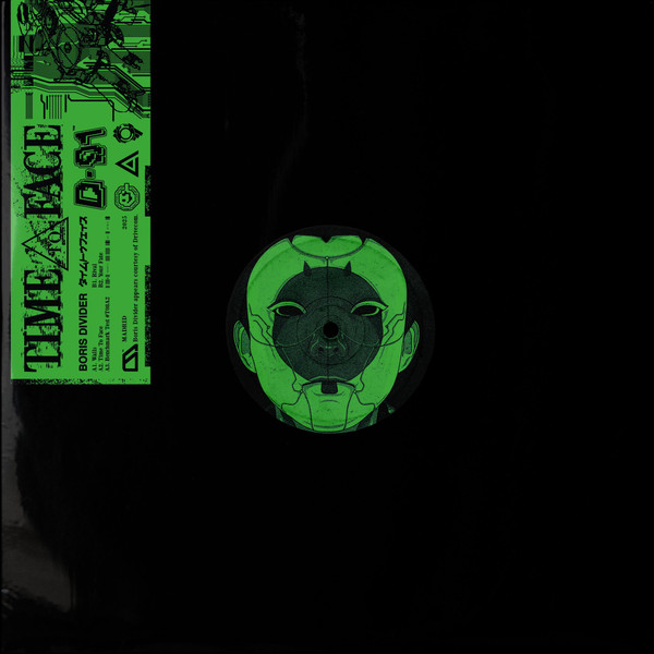 Boris Divider - Time To Face EP | Distrito 91 (D91014) - 2