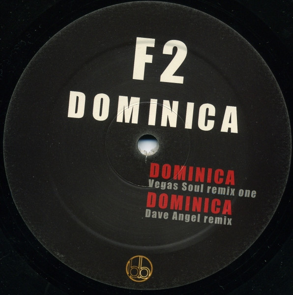 F2 - Dominica (Dave Angel And Vegas Soul Mixes) | Bellboy Records (BL044) - 2 F2 - Dominica (Dave Angel And Vegas Soul Mixes) | Bellboy Records (BL044) - 2