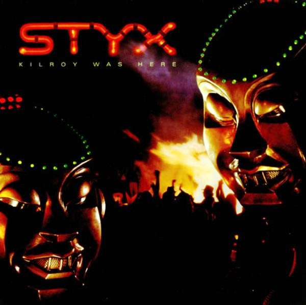 Styx - Kilroy Was Here | A&M Records (AMLX 63734) - main
