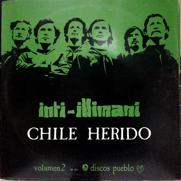 Inti Illimani - Inti-Illimani Volumen 2 - Chile Herido | Discos Pueblo (DP-1011)