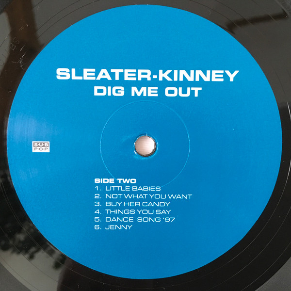 Sleater-Kinney - Dig Me Out | Sub Pop (SP 1105) - main