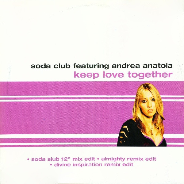 Soda Club Featuring Andrea Anatola - Keep Love Together | Concept Music (12CON44) - main