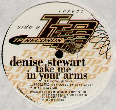 Denise Stewart - Take Me In Your Arms | TP Records (TPA001) - main