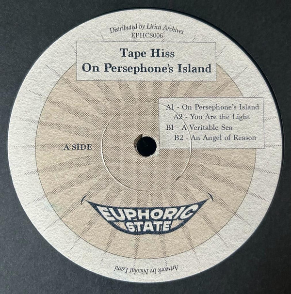 tape_hiss - On Persephone's Island | Euphoric State (EPHCS006)