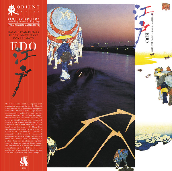 Hideki Matsutake ・ 今藤小苗 ・ Masashi Komatsubara - 江戸 = Edo | Soave (SV29) Hideki Matsutake ・ 今藤小苗 ・ Masashi Komatsubara - 江戸 = Edo | Soave (SV29)